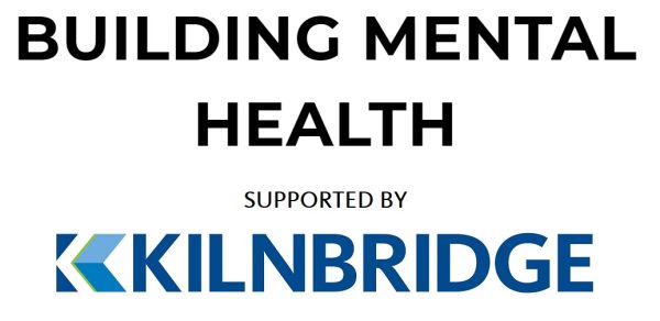 Building Mental Health supported by Kilnbridge - Charity & Community, Health and Safety